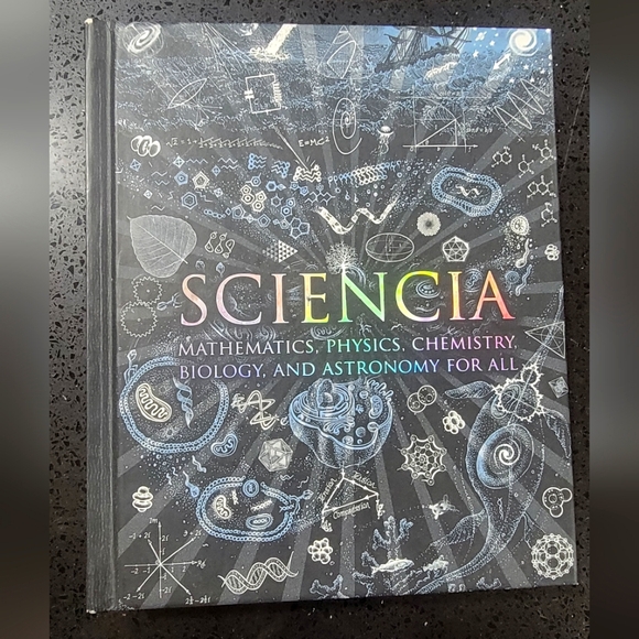 SCIENCIA (Mathematics, Phisics, Chemistry, Biology, and astronomy for all) BOOK - Picture 1 of 8